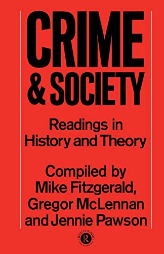 Stock image for Crime and Society: Readings in History and Theory for sale by Anybook.com