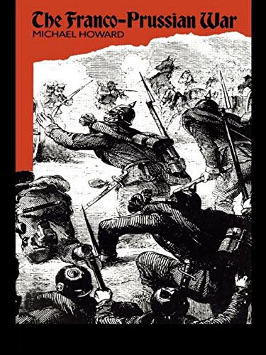 9780415027878: The Franco-Prussian War: The German Invasion of France 1870–1871