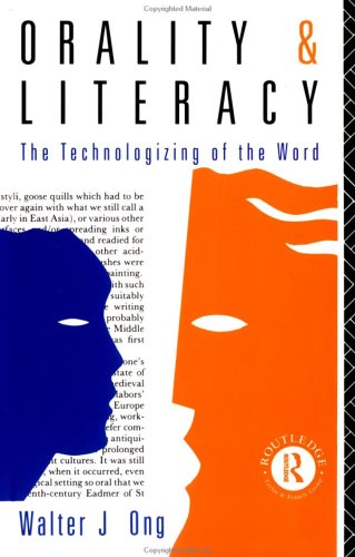 Beispielbild fr Orality and Literacy : The Technologizing of the World zum Verkauf von Better World Books