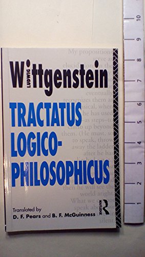 Imagen de archivo de Tractatus Logico-Philosophicus: Translated by D.F. Pears and B.F. McGuinness a la venta por ThriftBooks-Dallas