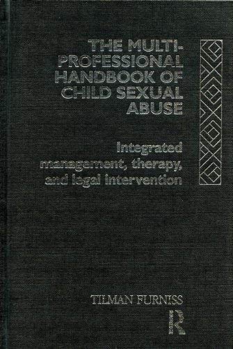 9780415028325: The Multiprofessional Handbook of Child Sexual Abuse: Integrated Management, Therapy and Legal Intervention