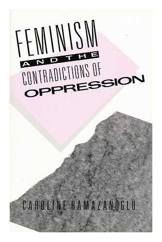 Stock image for Feminism and the Contradictions of Oppression for sale by Elizabeth Crawford