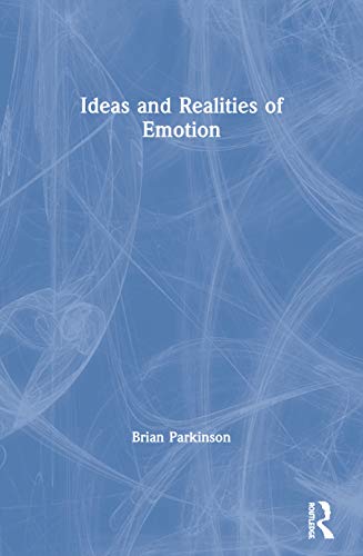 9780415028592: Ideas and Realities of Emotion (International Library of Psychology)