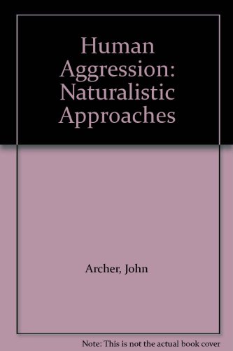 Imagen de archivo de Human Aggression: Naturalistic Approaches a la venta por Anybook.com