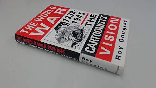 The World War, 1939-1945: The cartoonists' vision