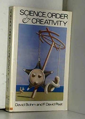Stock image for Science, Order and Creativity for sale by ThriftBooks-Dallas
