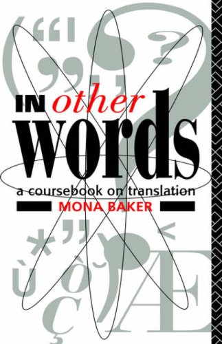 9780415030854: In Other Words: A Coursebook on Translation