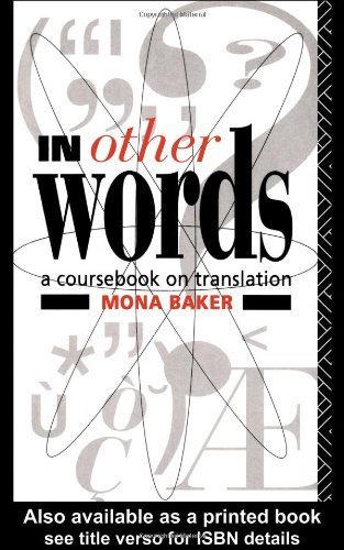 Stock image for In Other Words: A Coursebook on Translation for sale by SecondSale