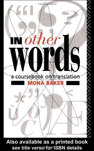 9780415030861: In Other Words: A Coursebook on Translation