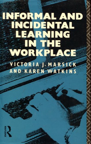 Stock image for Informal and Incidental Learning in the Workplace for sale by Classics Books