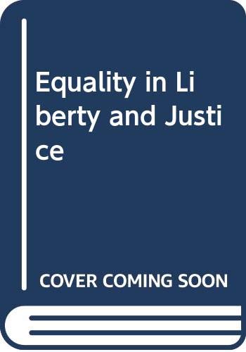 Equality in Liberty and Justice (9780415031462) by Flew, Antony