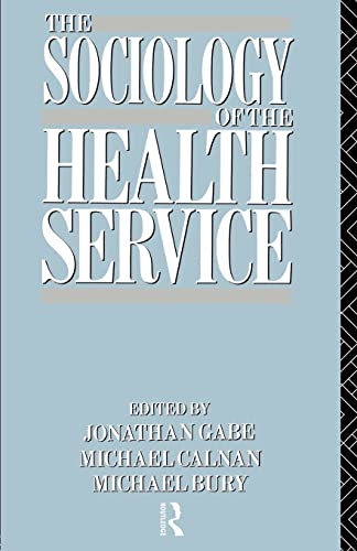 The Sociology of the Health Service