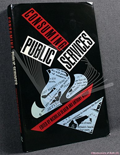 Stock image for Consuming Public Services for sale by Anybook.com