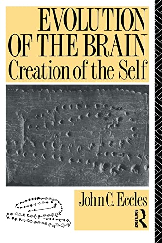 Imagen de archivo de Evolution of the Brain: Creation of the Self a la venta por Chiron Media