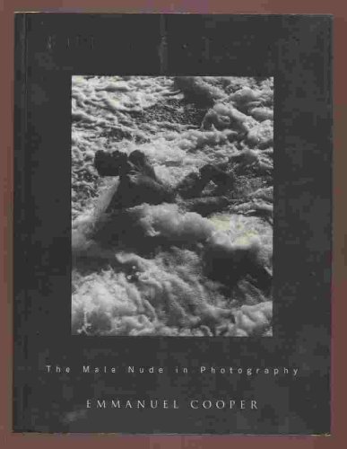 Fully Exposed: The Male Nude in Photography (9780415032803) by Emmanuel Cooper