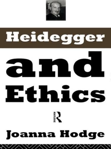 Stock image for Heidegger and Ethics for sale by Half Moon Books