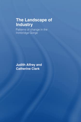 The Landscape of Industry (9780415033190) by Alfrey, Judith; Clark, Catherine