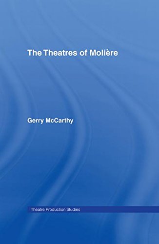 Stock image for The Theatres of Moliere (Theatre Production Studies) for sale by Chiron Media