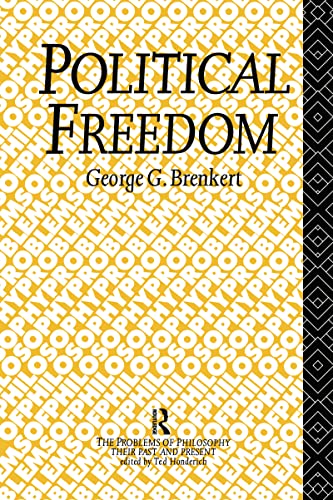 9780415033725: Political Freedom (Problems of Philosophy)