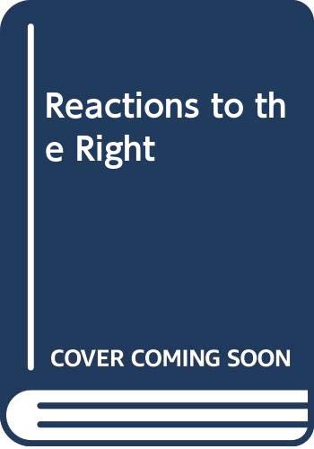 Imagen de archivo de Reactions to the Right a la venta por AwesomeBooks