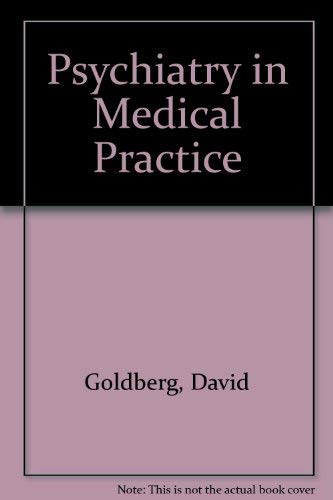 Stock image for Psychiatry in Medical Practice for sale by Goldstone Books