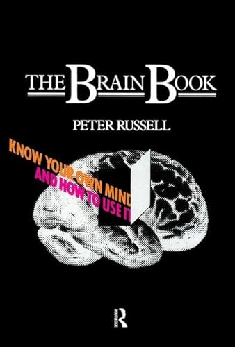 9780415034555: The Brain Book: Know Your Own Mind and How to Use it