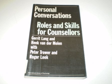 Beispielbild fr Personal Conversations : Roles and Skills for Counsellors zum Verkauf von Better World Books