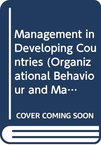 Imagen de archivo de Management in Developing Countries (Organizational Behaviour and Management Series) a la venta por Anybook.com