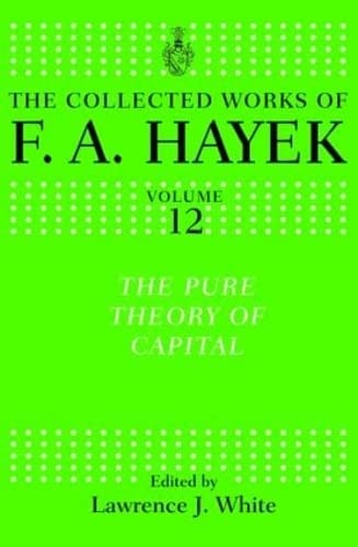 9780415035279: The Pure Theory of Capital
