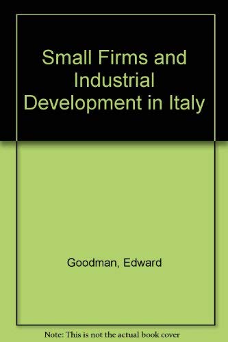 Beispielbild fr Small Firms and Industrial Development in Italy zum Verkauf von Better World Books