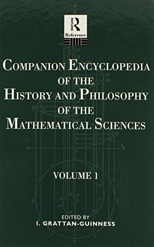 Stock image for Companion Encyclopedia of the History and Philosophy of the Mathematical Sciences (Routledge Reference)(2 Volume Set) : Vol 1 for sale by Chiron Media