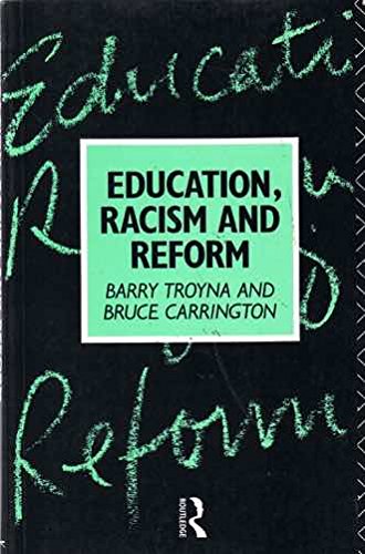 9780415038263: Education, Racism and Reform (Education in Society)