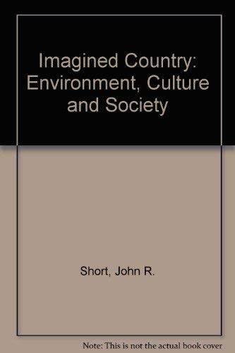 Beispielbild fr Imagined Country : Environment, Culture, and Society zum Verkauf von Better World Books