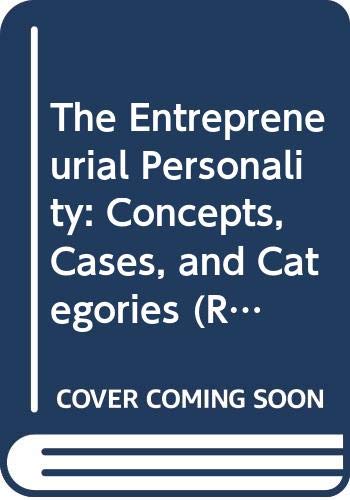 Imagen de archivo de The Entrepreneurial Personality : Concepts, Cases and Categories a la venta por Better World Books