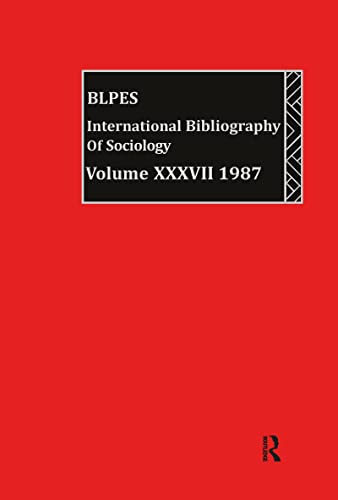 9780415038805: IBSS: Sociology: 1987 Volume 37: International Bibliography of Sociology/Bibliographie Internationale Des Sciences Sociales: 037