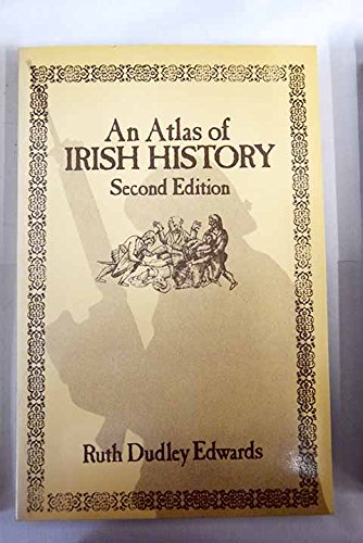 An Atlas of Irish History (9780415039802) by Edwards, Ruth Dudley