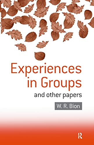 9780415040204: Experiences in Groups: and Other Papers