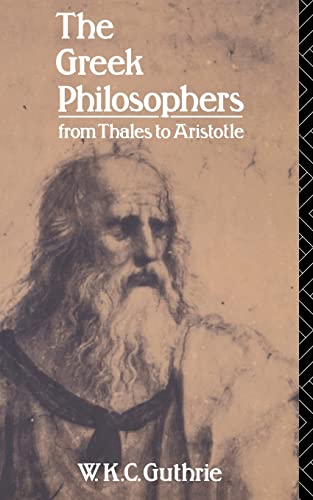 Stock image for The Greek Philosophers: From Thales to Aristotle for sale by THE SAINT BOOKSTORE