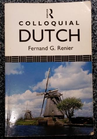 Beispielbild fr Colloquial Dutch: A Complete Language Course (Colloquial Series) zum Verkauf von WorldofBooks