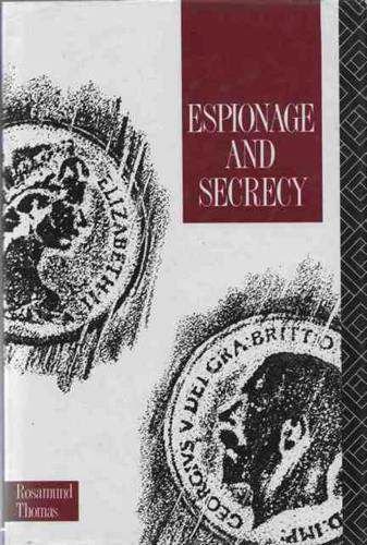 Espionage and Secrecy (9780415040679) by Thomas, R.