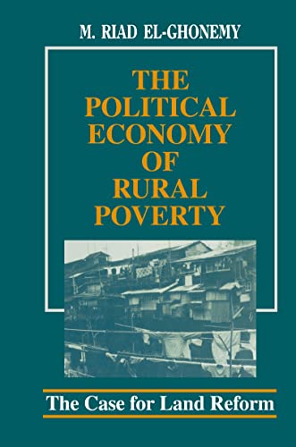 Beispielbild fr The Political Economy of Rural Poverty: The Case for Land Reform zum Verkauf von AwesomeBooks