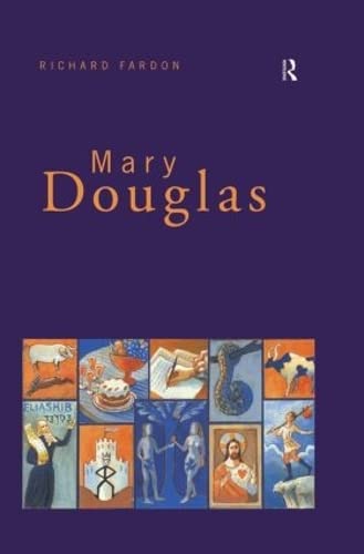 Beispielbild fr Mary Douglas: An Intellectual Biography. (((HARDCOVER EDITION)) zum Verkauf von Atticus Books