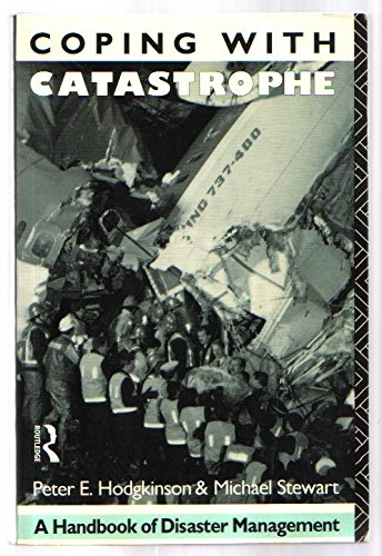 Imagen de archivo de Coping with Catastrophe : A Handbook of Disaster Management a la venta por Better World Books