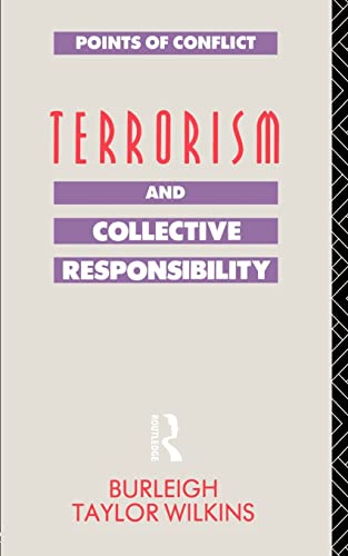 Stock image for Terrorism and Collective Responsibility (Points of Conflict) for sale by Wonder Book