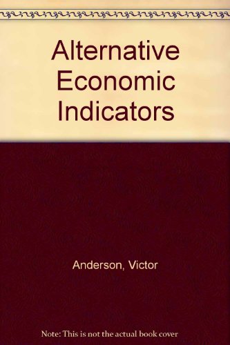 Alternative Economic Indicators (9780415041638) by Anderson, Victor