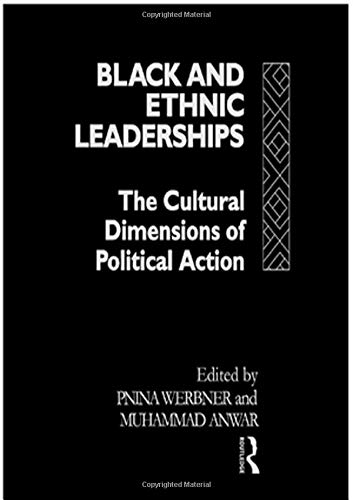 Stock image for Black and Ethnic Leaderships in Britain : The Cultural Dimensions of Political Action for sale by Better World Books