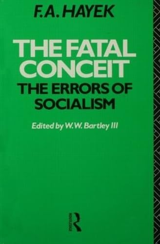 9780415041874: The Fatal Conceit: The Errors of Socialism