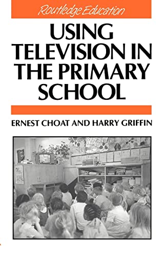 Stock image for Using Television in the Primary School for sale by Goldstone Books
