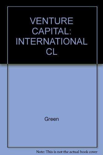 Venture Capital: International Cl (9780415042079) by Green