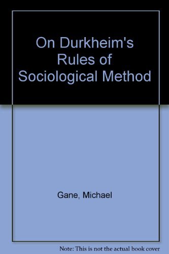 Stock image for On Durkheim's Rules of Sociological Method for sale by Anybook.com